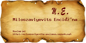 Miloszavlyevits Enciána névjegykártya